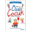 A`dan Z`ye zel ocuk Eitimi ve Geliimi Oya Akba Yediveren Yaynlar