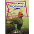Genlik Bamda Duman Aydoan Yaval Bulut Yaynlar