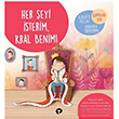 Her eyi sterim Kral Benim! Ne Zormu Bymek  Alberto Pellai Turkuvaz Kitap
