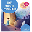 Kendi Yatamda Uyumayacam! Ne Zormu Bymek Alberto Pellai Turkuvaz Kitap