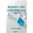 Baarl Bir Ynetim in  Neyi, Nasl Yapmal? Emin Bank Karina Yaynevi