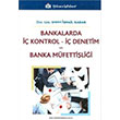 Bankalarda  Kontrol  Denetim ve Banka Mfettilii smail Kaban Trkmen Kitabevi