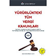 Yrrlkteki Tm Vergi Kanunlar Trkmen Kitabevi