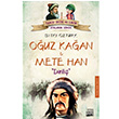 Ouz Kaan ve Mete Han Stk ztrk Anatolia Kitap