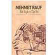 Bir Akn Tarihi Mehmet Rauf Puslu Yaynclk