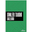 Dinler Tarihi Szl Ahmet Murat Seyrek Yediveren Yaynlar