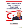 K.K.T.C. Cumhurbakan Rauf R. Denktan Annan Plan Srecindeki Mcadelesi Fatma alik Orhun Hiperlink Yaynlar