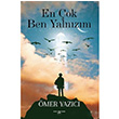 En ok Ben Yalnzm mer Yazc Sokak Kitaplar Yaynlar