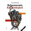 Babaannemin Kzkardeleri Atlas Arslan Yade Kitap