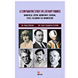 A Comparative Study On Literary Figures: Mansfield, Ertem, Hemingway, Esendal, Yeats, Suleiman The Magnificent  Rait olak Kriter Yaynlar