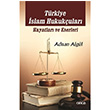 Türkiye İslam Hukukçuları: Hayatları ve Eserleri Adnan Algül Gece Kitaplığı