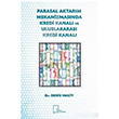 Parasal Aktarım Mekanizmasında Kredi Kanalı ve Uluslararası Kredi Kanalı Gece Akademi