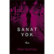 Sanat Yok Peter Esterhazy Profil Kitap