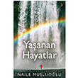 Yaanan Hayatlar Naile Musluolu Cinius Yaynlar