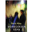 Dneceksen Eer Deniz Altay Cinius Yaynlar