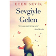 Sevgiyle Gelen Etem Sevik Cinius Yaynlar