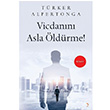 Vicdann Asla ldrme! Trker Alpertonga Cinius Yaynlar