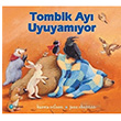Tombik Ay Uyuyamyor  Karma Wilson Pearson ocuk Kitaplar