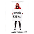 Sessiz Kalma Angie Thomas Yabanc Yaynevi