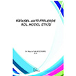 Fiziksel Aktivitelerde Rol Model Etkisi Gece Akademi