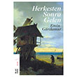 Herkesten Sonra Gelen Emin Grdamar Ketebe Yaynlar