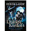 Dedektif Kurukafa Gece Yars Derek Landy Artemis Yaynlar
