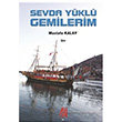 Sevda Ykl Gemilerim Mustafa Kalay Baygen Yaynclk