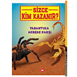 Tarantula Akrebe Kar Sizce Kim Kazanr? Jerry Pallotta Beyaz Balina Yaynlar