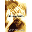 Deliriyorum Yusuf Ali Alan Cinius Yaynlar