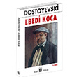 Ebedi Koca Fyodor Mihaylovi Dostoyevski Oda Yaynlar