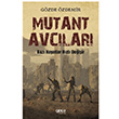 Mutant Avclar Gzde zdemir Gece Kitapl
