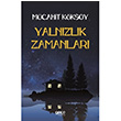 Yalnzlk Zamanlar Mcahit Kksoy Gece Kitapl