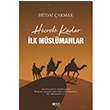 Hicrete Kadar lk Mslmanlar Hdai akmak Gece Kitapl