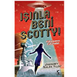 Inla Beni Scotty! Janserey Nalan Yldz Kamer Yaynlar