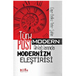 Trk Postmodern Anlatlarnda Modernizm Eletirisi Gaye Belkz Yeter ahin Bilge Kltr Sanat