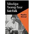 Yalnzln Yaratt Yazar Sait Faik Nedim Grsel Doan Kitap