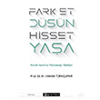 Fark Et Düşün Hisset Yaşa M. Hakan Türkçapar Epsilon Yayınları