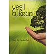 Yeil Tketici  Mevlt Trk  Nobel Akademik Yaynclk