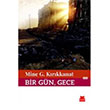 Bir Gn Gece Mine G. Krkkanat Krmz Kedi Yaynevi