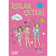 Kzlar etesi Vazgeilmez Arkadalar Yakamoz Yaynevi