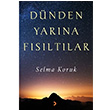 Dnden Yarna Fsltlar Selma Koruk Cinius Yaynlar