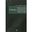 Kurann Tarihsel ve Evrensel Okunuu Fecr Yaynlar