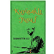 Kuyucakl Yusuf Sabahattin Ali Yakamoz Yaynevi