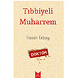 Tbbiyeli Muharrem Hasan Erbay Serencam Yaynevi