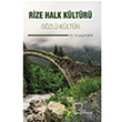 Rize Halk Kültürü Sözlü Kültür Turgay Kabak Gece Akademi