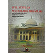 18. Yzylda Sultanlarn Mekanlar Volkan Ertrk Akademi Titiz Yaynlar