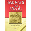 Tek Parti ve Mizah Sezai Dumlupnar Akademi Titiz Yaynlar