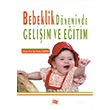 Bebeklik Dneminde Geliim ve Eitim Kolektif An Yaynclk