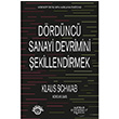 Drdnc Sanayi Devrimini ekillendirmek Klaus Schwab Optimist Yayn Datm