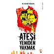 Atei Yeniden Yakmak M. Hayati zkaya oban Yaynlar